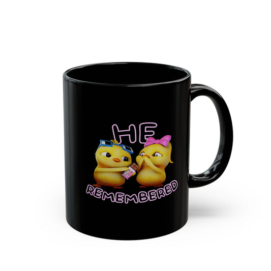 He Remembered Mug